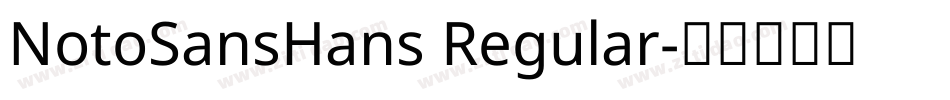 NotoSansHans Regular字体转换